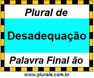 Plural de Desadequação