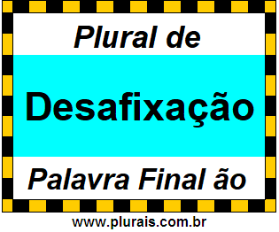 Plural de Desafixação