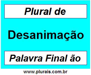 Plural de Desanimação