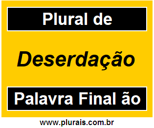 Plural de Deserdação