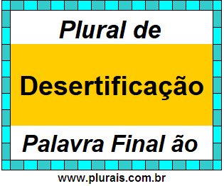 Plural de Desertificação