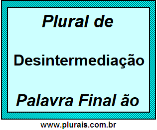 Plural de Desintermediação