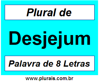 Plural de Desjejum