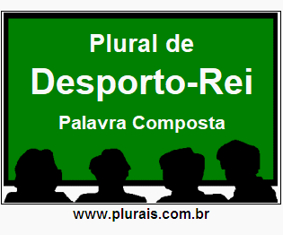 Plural de Desporto-Rei