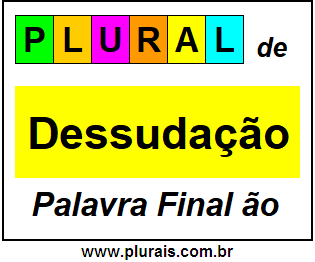 Plural de Dessudação