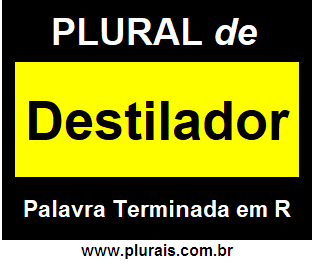 Plural de Destilador