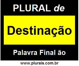 Plural de Destinação