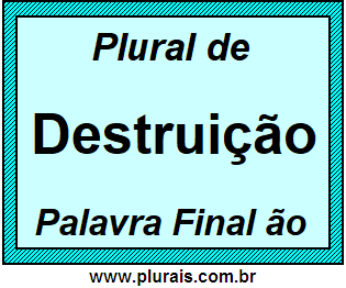 Plural de Destruição