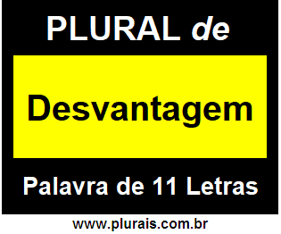 Plural de Desvantagem