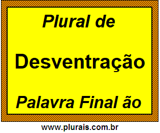 Plural de Desventração