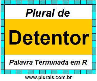 Plural de Detentor