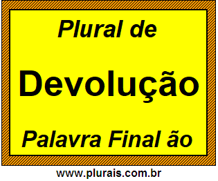 Plural de Devolução