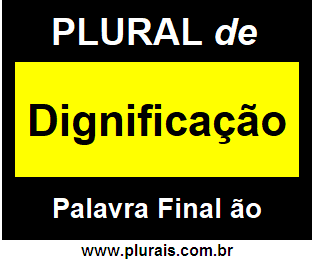 Plural de Dignificação