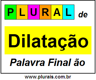 Plural de Dilatação