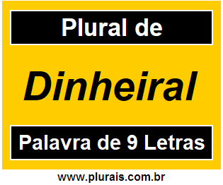 Plural de Dinheiral