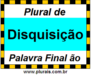 Plural de Disquisição