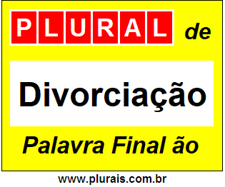 Plural de Divorciação