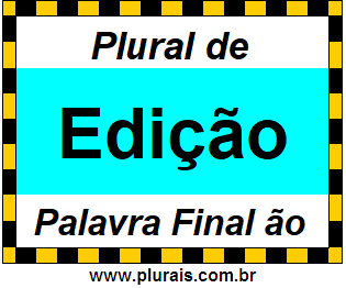 Plural de Edição