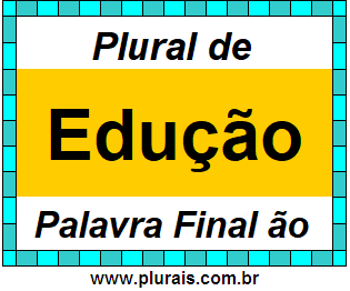 Plural de Edução