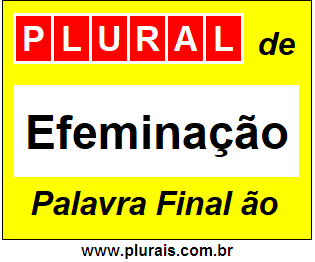 Plural de Efeminação