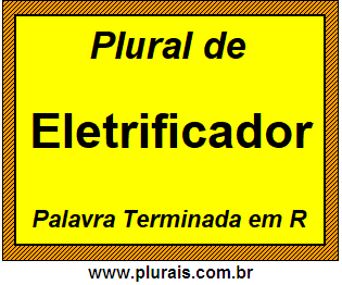 Plural de Eletrificador