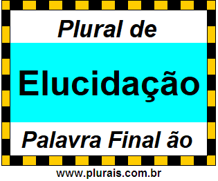 Plural de Elucidação