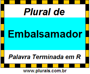 Plural de Embalsamador