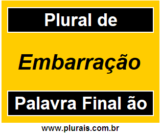 Plural de Embarração