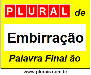 Plural de Embirração