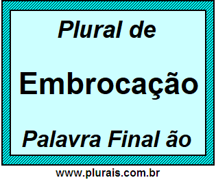 Plural de Embrocação