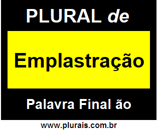 Plural de Emplastração