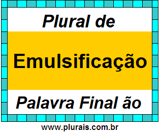 Plural de Emulsificação