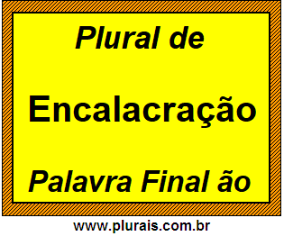 Plural de Encalacração