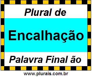 Plural de Encalhação