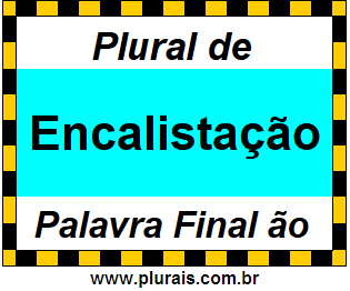 Plural de Encalistação