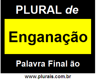 Plural de Enganação