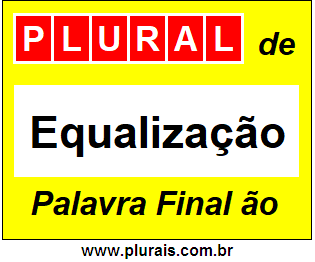 Plural de Equalização