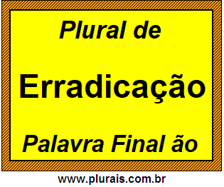 Plural de Erradicação