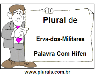 Plural de Erva-dos-Militares