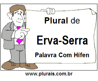 Plural de Erva-Serra