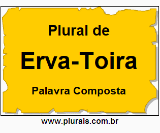 Plural de Erva-Toira