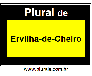 Plural de Ervilha-de-Cheiro