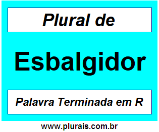 Plural de Esbalgidor