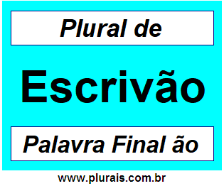 Plural de Escrivão