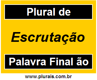 Plural de Escrutação