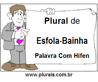 Plural de Esfola-Bainha