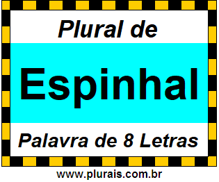 Plural de Espinhal