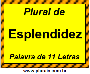 Plural de Esplendidez