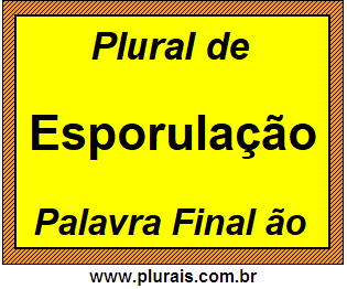 Plural de Esporulação