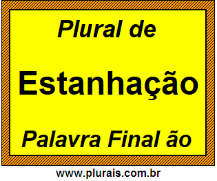 Plural de Estanhação